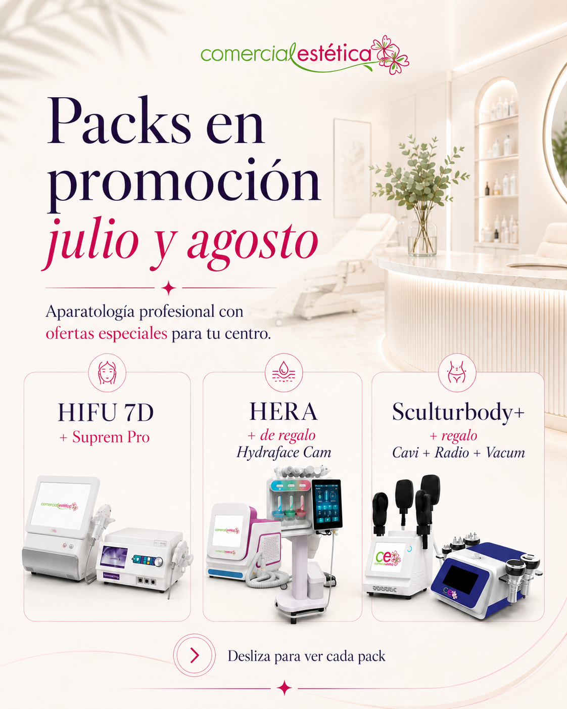 Promociones especiales julio y agosto en aparatología estética profesional